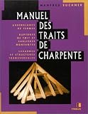 Manuel des traits de charpente