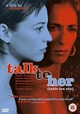 Talk To Her [2002]