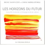 Les horizons du futurpar Michel Saloff Coste