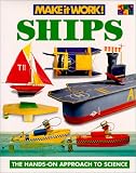 Ships (Make it Work! Science)