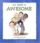My Dad Is Awesome (My Relative Series)