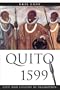 Quito 1599: City and Colony in Transition (Di Logos)