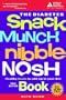The Diabetes Snack Munch Nibble Nosh Book