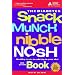 The Diabetes Snack Munch Nibble Nosh Book