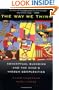The Way We Think: Conceptual Blending And The Mind's Hidden Complexities