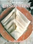 L'art de plier les serviettes