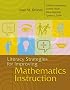 Literacy Strategies for Improving Mathematics Instruction