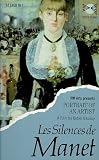 Portrait of an Artist: Les Silences De Manet