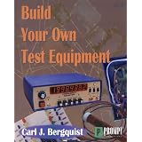 Build Your Own Test Equipment