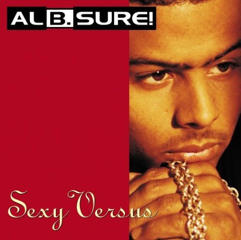Al B. Sure! - Sexy Versus