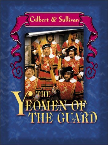 CD-Charts  DVD : Gilbert & Sullivan - The Yeomen of the Guard / Marks, Grey, Opera World