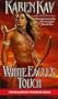 White Eagle's Touch