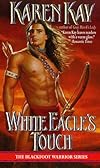 White Eagle's Touch (Blackfoot Warrior)