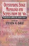 Buy : Outstanding Stage Monologs and Scenes from the 90s: Professional Auditions for Student Actors