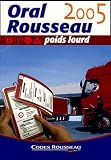 Revue Codes Rousseau  / Oral Rousseau poids lourd 2005