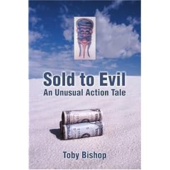 Sold to Evil: An Unusual Action Tale