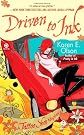 Driven to Ink