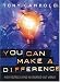 You Can Make a Difference by Tony Campolo