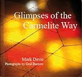 Glimpses of the Carmelite Way