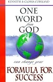 One Word from God Can Change Your Formula for Success (One Word from God)