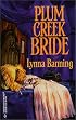 Plum Creek Bride (Harlequin Historical Series)