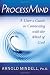  : Processmind: A User's Guide to Connecting with the Mind of God