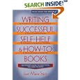 Writing Successful Self-Help and How-To Books (Wiley Books for Writers Series) by  Jean Marie Stine