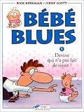 Bébé blues. 1, Devine qui n'a pas fait de sieste?