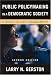 Public Policymaking in Democratic Society: A Guide to Civic Engagement Cover