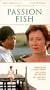 Passion Fish [VHS]