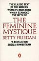 The Feminine Mystique (Penguin Women's Studies)