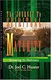 Journey to Spiritual Maturity: Growing in Holiness