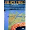 Francis Cabrel : Tourn�e Hors-Saison