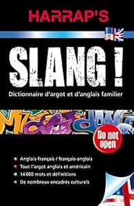 Harrap S Slang Dictionnaire D Argot Anglais Et Americain Babelio