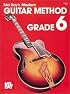 Mel Bays Modern Guitar Method: Grade 6 (Grade Six)