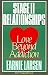 Books : Stage II Relationships: Love Beyond Addiction