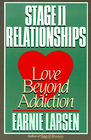 Stage II Relationships: Love Beyond Addiction