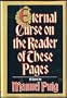Eternal Curse on Reader of These Pages
