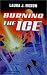 Burning the Ice