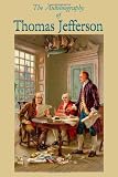 The Autobiography of Thomas Jefferson