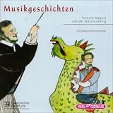 Richard Wagner und der M&auml;rchenk&ouml;nig - Katharina Neuschaefer