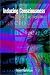 Books : Inducing Consciousness on the Way to Cognition