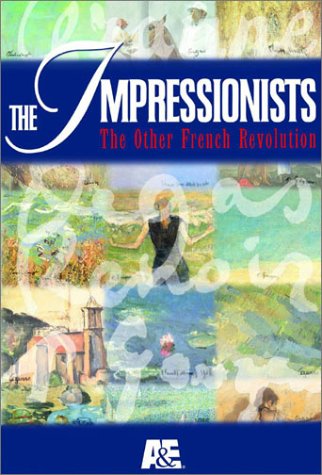 DVD: The Impressionists. The Other French Revolution