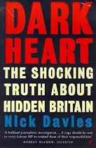 Dark Heart: The Shocking Truth About Hidden Britain