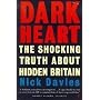 Dark Heart: The Shocking Truth About Hidden Britain