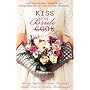 Kiss the Bride: Angel Food/Just Deserts/A Recipe for Romance/Tea for Two (Heartsong Novella Collection)