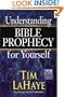 Understanding Bible Prophecy for Yourself (Tim LaHaye Prophecy Library)