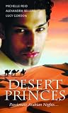 Desert Princes (Silhouette Shipping Cycle) (Silhouette Shipping Cycle)