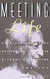 Meeting Life