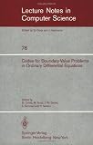 Codes for Boundary-Value Problems in Ordinary Differential Equations: Proceedings of a Working Conference, May 14-17, 1978 (Lecture Notes in Computer Science) (v. 76)